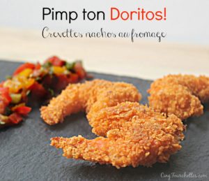 Crevettes pannées au fromage et Doritos! - Cinq Fourchettes