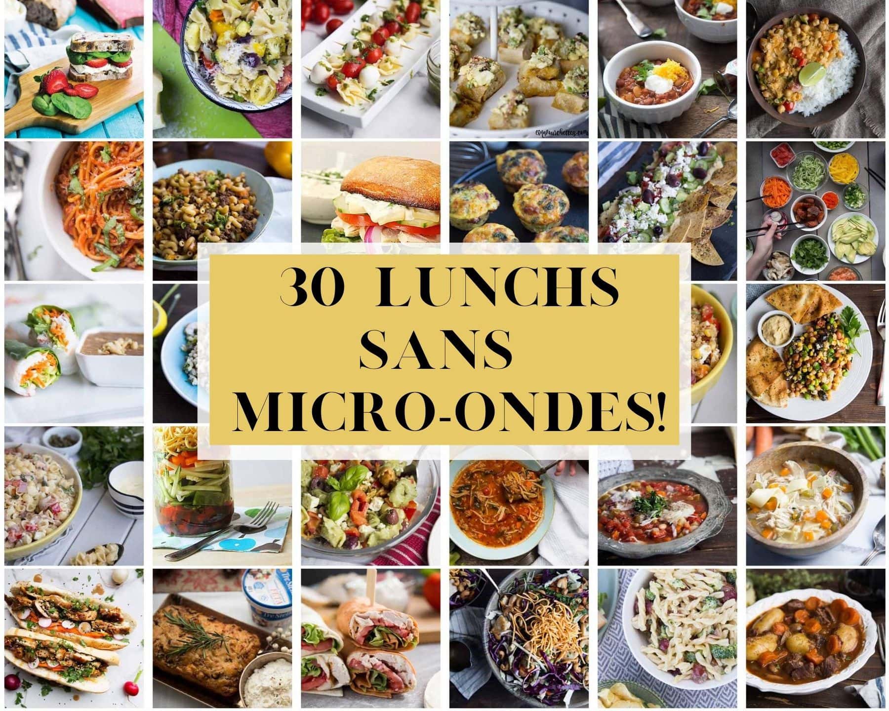 30 lunchs SANS micro-ondes! » Cinq Fourchettes